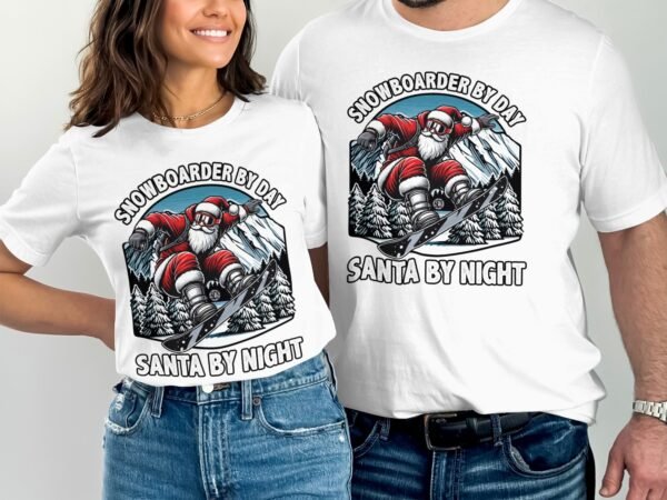 Snowboarder by Day Santa by Night T-Shirt, Funny Christmas Shirt, Snowboarding Holiday Design, Cool Winter Sports Tee, Gift for Snowboarders - Image 4