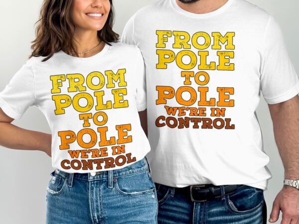 From Pole to Pole Wear This Control Message Shirt, Empowering Statement Tee for the Confident Individual, Inspiring Graphic Top - Image 4