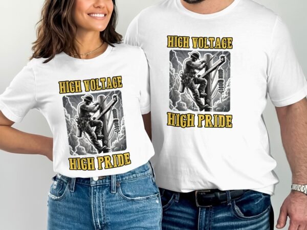 High Voltage High Pride T-Shirt, Electrician Lineman Tee for Power Workers, Unique Graphic Print for Lineman Gift - Image 4