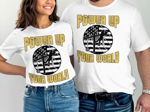 Power Up Your World T-Shirt, Lineman Gift Tee, Patriotic Electrician Shirt, USA Flag Graphic, Cool Workwear Tee, Lineworker Apparel - Image 4