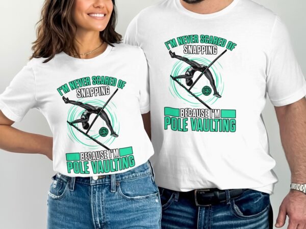 Lustiges Pole Vaulting T-Shirt, Geschenk für Sportler, Nie Angst Haben, Leichtathletik Hemd, Turnen Kleidung, Lustiges Fitness Shirt - Image 4