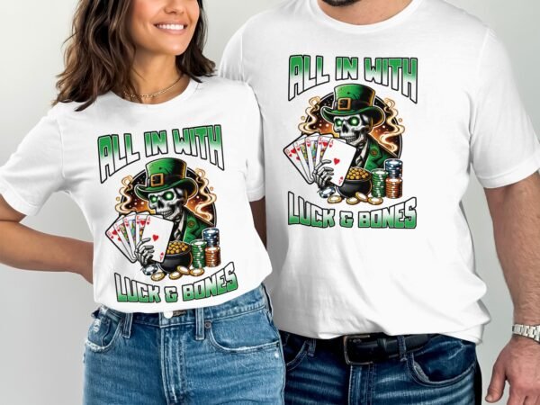 St. Patricks Day Poker T-Shirt, Casino Card Game Shirt, Lustiger Skelett Vintage Druck, All In With Luck And Bones, Geschenkidee - Image 4