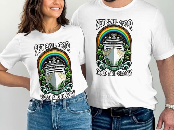 Kreuzfahrt T-Shirt Set Sail for Gold and Glory, Lustiges St. Patrick's Day Design, Urlaub auf dem Schiff, Geschenkidee - Image 4