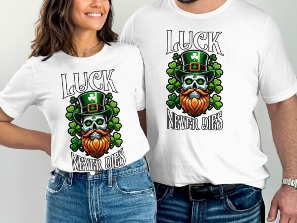 Lustiges irisches Totenschädel-T-Shirt, Kleeblatt-Glück nie stirbt T-Shirt, St. Patrick's Day T-Shirt, Irland Kleeblatt Tee - Image 3