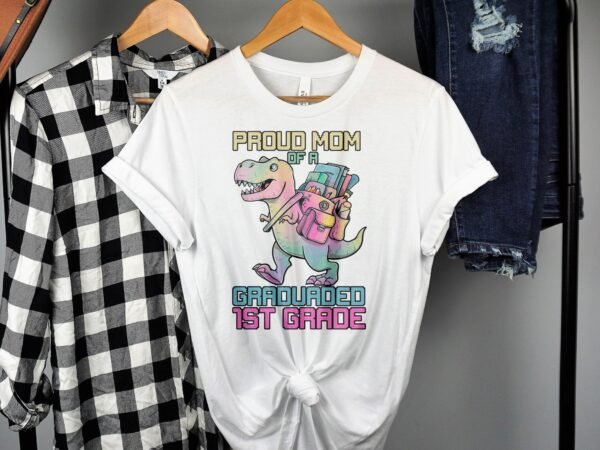 Stolze Mama Abschluss T-Shirt Dinosaurier 1. Klasse Erster Schultag Sommerferien Schulanfang Tasche Schultüte Abschied Kindergarten Rucksack - Image 2
