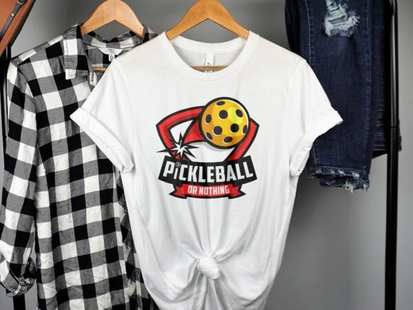 Pickleball Oder Nichts Spieler T-Shirt, Geschenk für Sportliebhaber, Pickleball Motiv Fan Tee, Lustiges Outdoor-Aktivität Team Shirt - Image 2