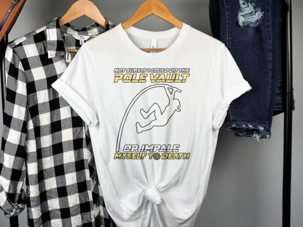 Lustiges Pole Vault Zitat T-Shirt, Lustiger Sport Spruch, Sarkastisches Fitness Shirt, Humorvoller Trainingsspruch, Sportliche Kleidung - Image 2