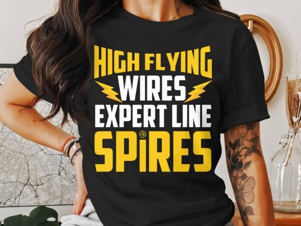 High Flying Wires Expert Line Spires T Shirt, Retro Style Graphic Tee, Unique Gift for Tech Enthusiasts, Geeky Apparel - Image 3