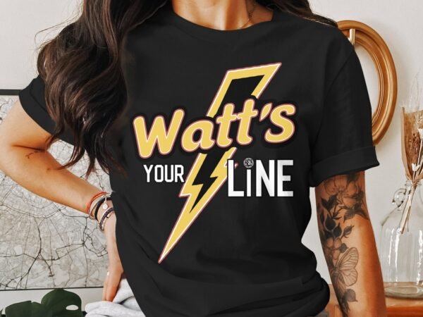 Funny Graphic Tee, Watt's Your Line T-Shirt, Humor Shirt, Unique Graphic Tee, Cool Lightning Bolt Shirt, Unisex Casual Tee, Gift Idea - Image 3