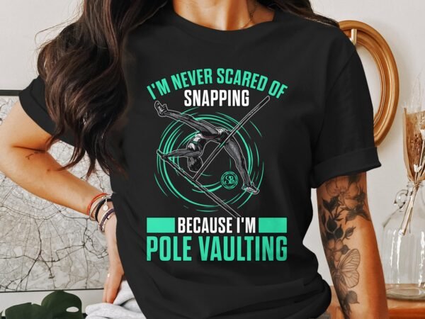 Lustiges Pole Vaulting T-Shirt, Geschenk für Sportler, Nie Angst Haben, Leichtathletik Hemd, Turnen Kleidung, Lustiges Fitness Shirt - Image 3
