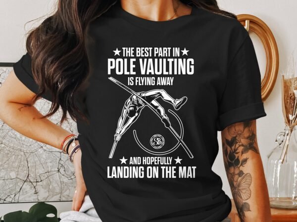 Pole Vaulting TShirt lustige Sportkleidung fuer Pole Vaulter Geschenkideen fuer Sportler laessige Freizeitkleidung - Image 3