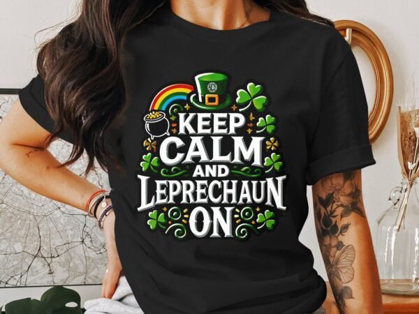 Lustige Leprechaun Design T-Shirt, Irisches Kleeblatt und Regenbogen, Halte Ruhe und trage ein Leprechaun Shirt - Image 3