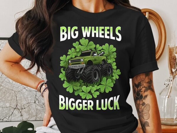 Monster Truck Shirt, Big Wheels Bigger Luck T-Shirt, Lucky Monster Truck Tee, Clover Monster Truck Shirt, St. Patrick's Day Tee - Image 3
