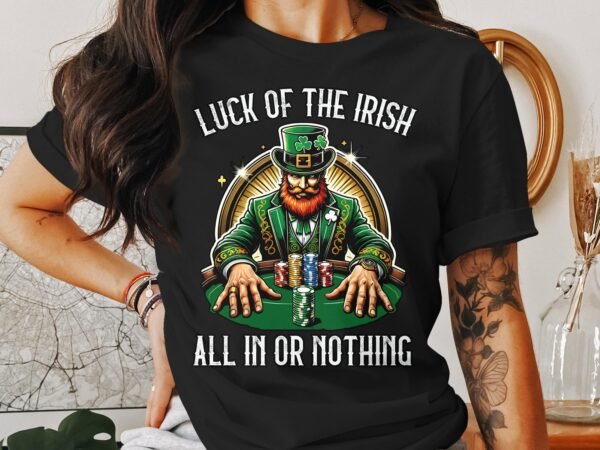 St. Patricks Day Poker Shirt, Casino Game T-Shirt, Glück des Iren, Alles oder Nichts T-Shirt, Karten Glück, Einzigartige Geschenkidee - Image 3