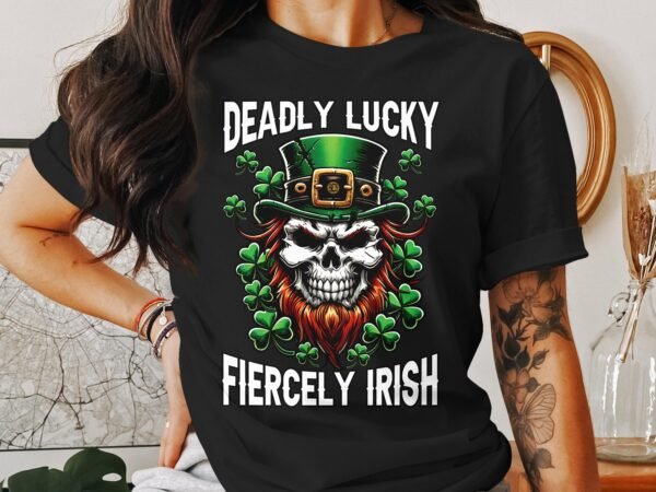 Deadly Lucky T-Shirt, Fiercely Irish Design, St. Patrick's Day Shirt, Shamrock Skull Graphic Tee, Irish Pride Clothing, Fun Gift Idea - Image 2