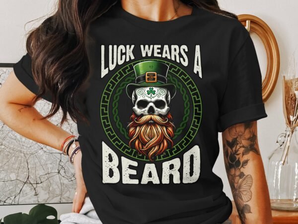 Verbessere dein Glück mit 'Luck Wears A Beard' T-Shirt, Irisches Glücks-T-Shirt mit Bartmotiv, Lässiges Shirt für Alltagskleidung - Image 2