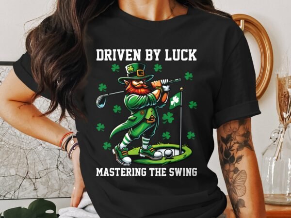 St. Patricks Day Golf Shirt, Golfing Leprechaun Tee, Driven by Luck Shirt, Masters Swing Tee, Irish Golf Humor Tshirt - Image 2