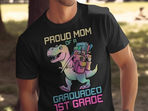 Stolze Mama Abschluss T-Shirt Dinosaurier 1. Klasse Erster Schultag Sommerferien Schulanfang Tasche Schultüte Abschied Kindergarten Rucksack - Image 5