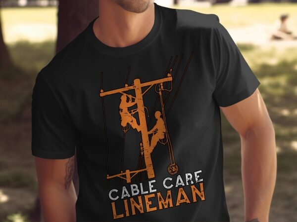 Cable Care Lineman Tee, Retro Lineman T-Shirt, Lineman Appreciation Shirt, Cable Care Worker Gift, Unique Lineman Graphic Tee - Image 5
