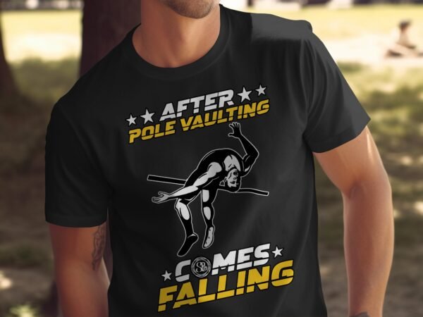 Lustiges Sport T-Shirt, Geschenk für Leichtathletik Fans, Pole Vaulting T-Shirt, humorvolle Sportbekleidung, Spruch T-Shirt, Sport Fan - Image 5
