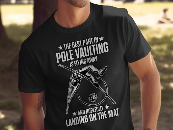 Pole Vaulting TShirt lustige Sportkleidung fuer Pole Vaulter Geschenkideen fuer Sportler laessige Freizeitkleidung - Image 5