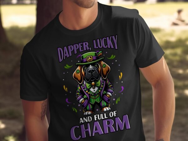 St Patricks Day Mardi Gras T Shirt, Dapper Lucky And Full Of Charm, Funny Dog Shirt, Irish New Orleans Crossover Tee - Image 5