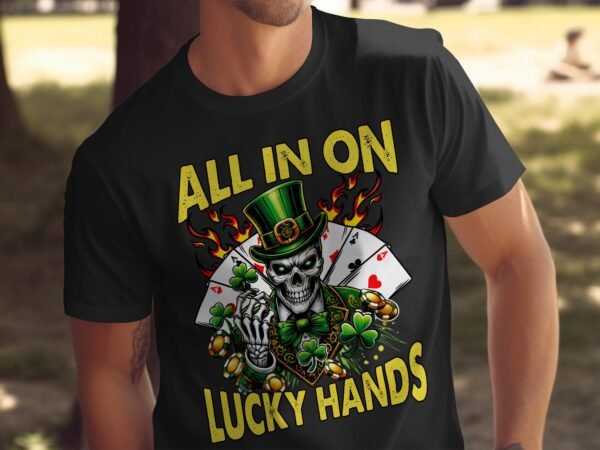 St. Patricks Day T-Shirt, Poker Casino Shirt, Lustiges Poker Hemd, Spielkarten und Kleeblatt Design, All In On Lucky Hands Shirt - Image 5