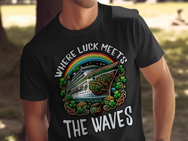 St. Patricks Day Kreuzfahrt T Shirt, Glück trifft auf Wellen, Urlaub auf dem Schiff, Kreuzfahrtshirt, Klee und Regenbogen Design - Image 5