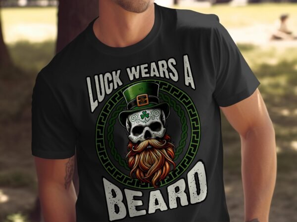 Verbessere dein Glück mit 'Luck Wears A Beard' T-Shirt, Irisches Glücks-T-Shirt mit Bartmotiv, Lässiges Shirt für Alltagskleidung - Image 4