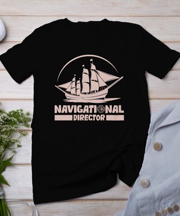 Kreuzfahrt Direktor T-Shirt, Seefahrt Urlaubsplanung Top, Maritimes Reiseorganisator Kapitän Shirt, Ozean Navigator Segel Schifffahrt Tee