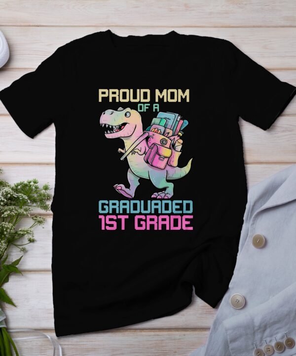 Stolze Mama Abschluss T-Shirt Dinosaurier 1. Klasse Erster Schultag Sommerferien Schulanfang Tasche Schultüte Abschied Kindergarten Rucksack