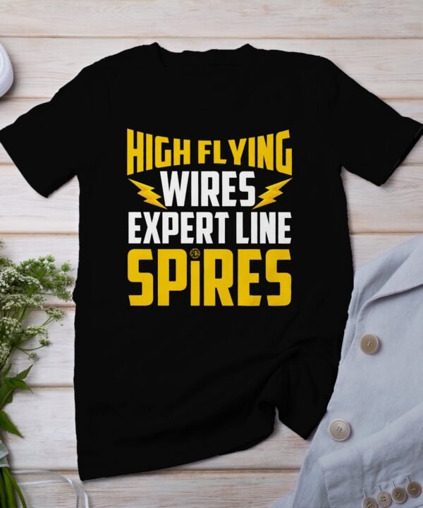High Flying Wires Expert Line Spires T Shirt, Retro Style Graphic Tee, Unique Gift for Tech Enthusiasts, Geeky Apparel