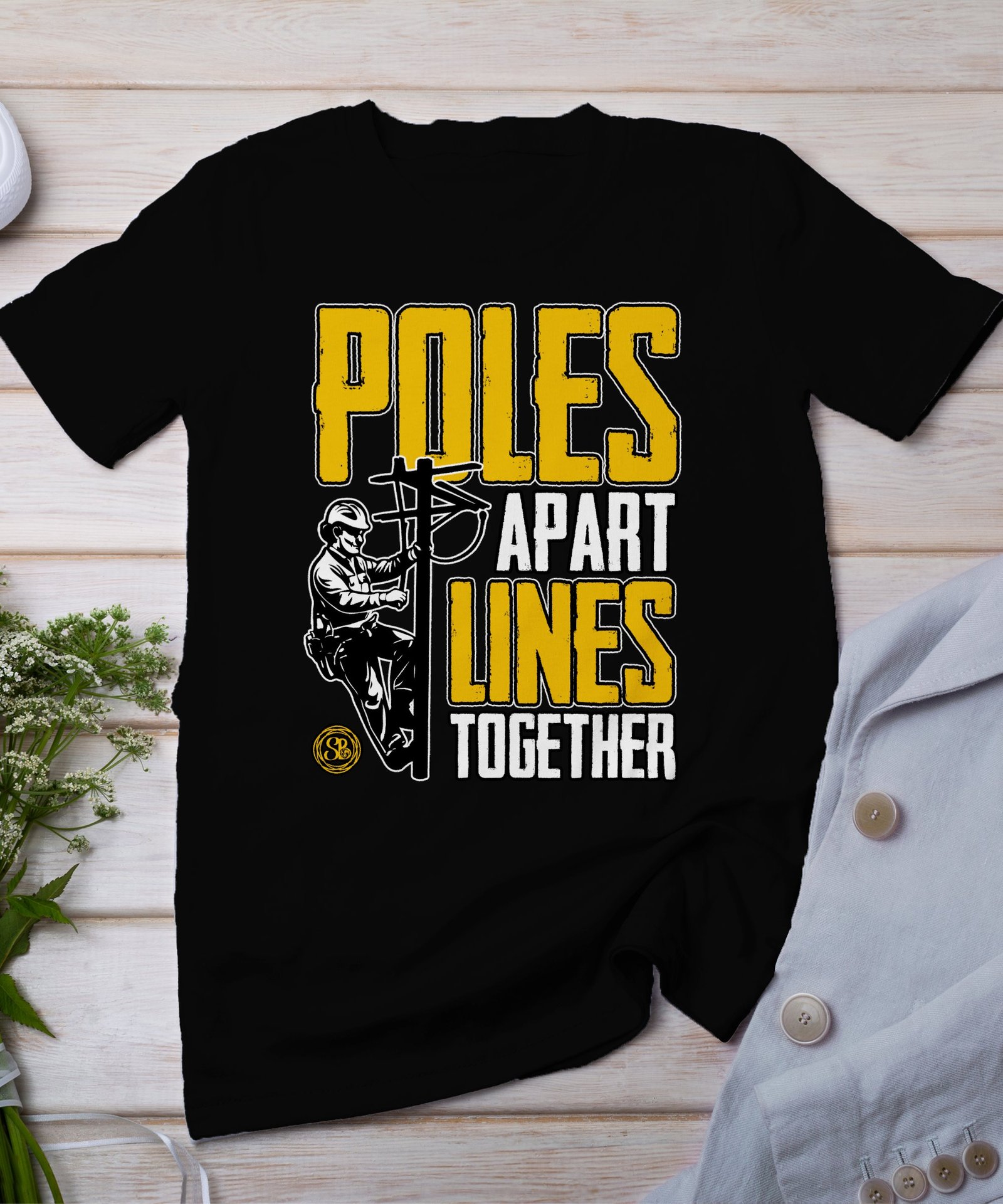 Electric Lineman T-Shirt, Poles Apart Lines Together, Funny Utility Worker Shirt, Lineman Gift, Power Line Worker Tee