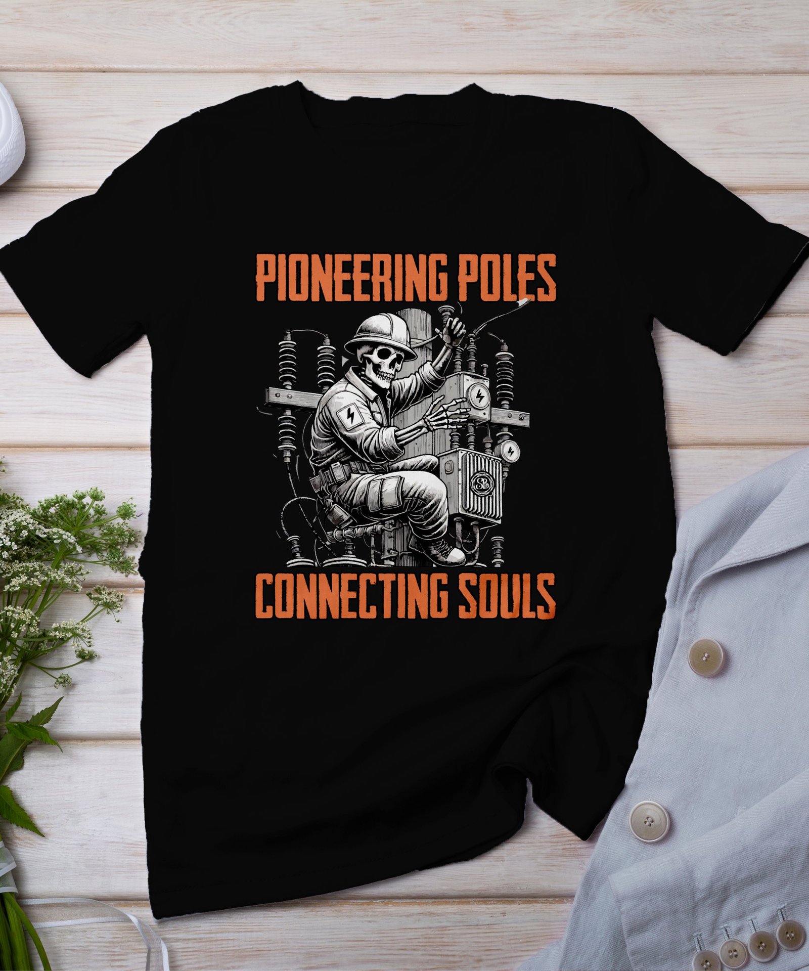 Pioneering Poles Connecting Souls Skeleton Engineer T-Shirt, Unique Lineman Graphic Tee, Electrical Worker Skull Shirt, Vintage Electrician