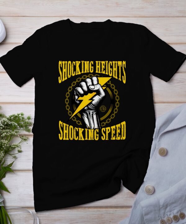 Shocking Heights Shocking Speed Graphic T-Shirt, Cool and Unique Design Tee, Perfect for Casual Wear or Gift, Statement Shirt