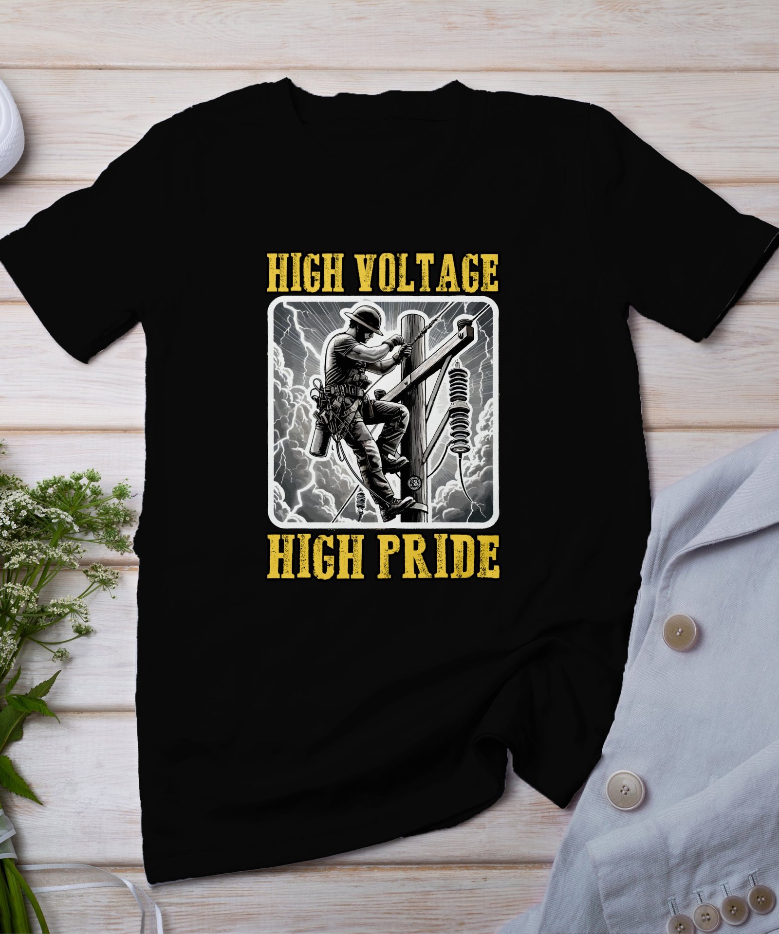 High Voltage High Pride T-Shirt, Electrician Lineman Tee for Power Workers, Unique Graphic Print for Lineman Gift
