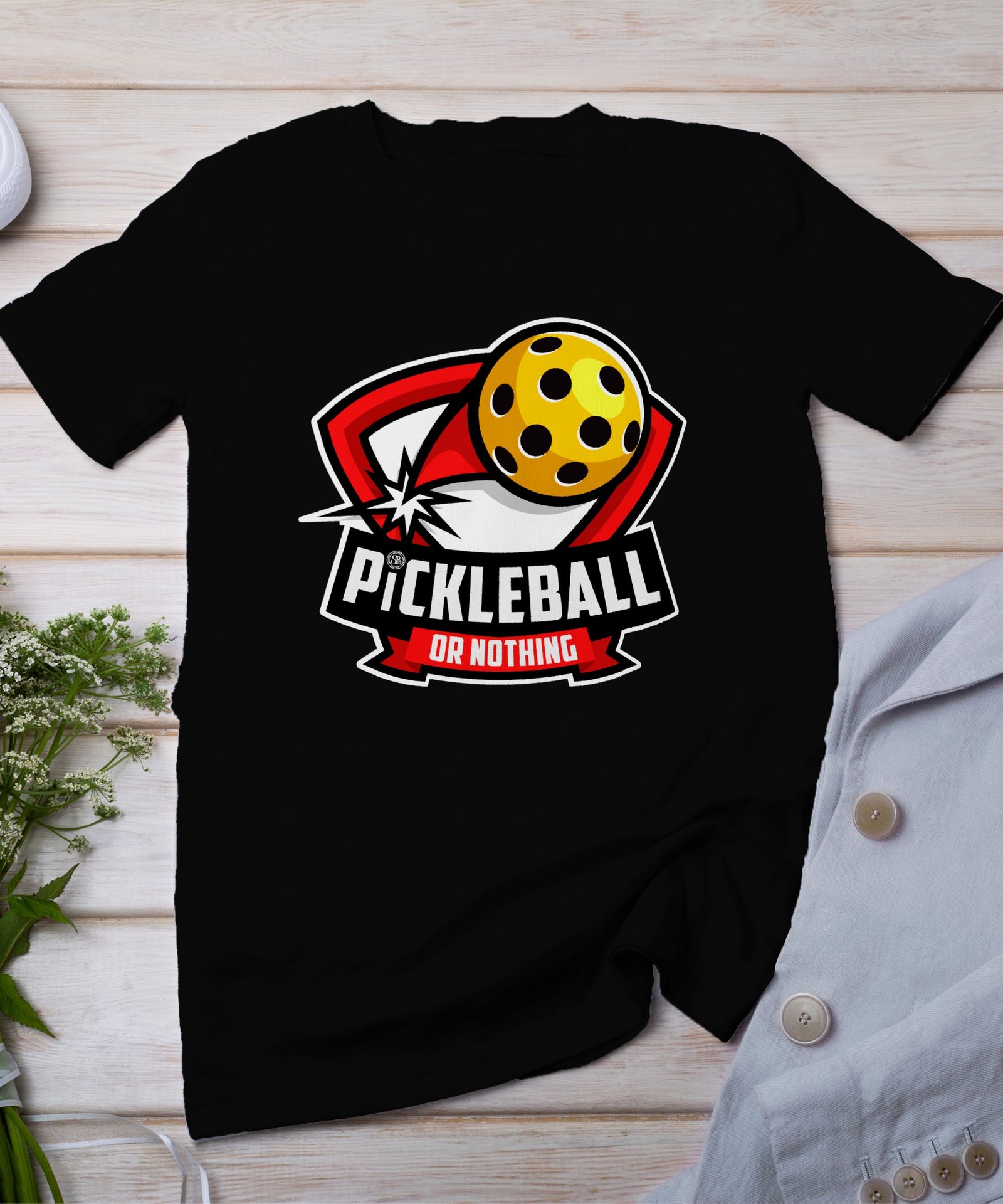 Pickleball Oder Nichts Spieler T-Shirt, Geschenk für Sportliebhaber, Pickleball Motiv Fan Tee, Lustiges Outdoor-Aktivität Team Shirt