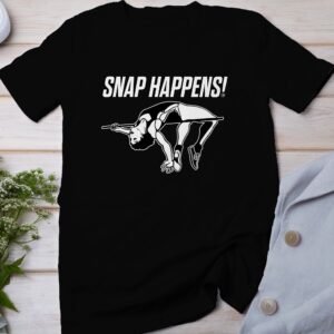 Lustiges T-Shirt Design, Snap Happens Grafik, Einzigartige Sportbekleidung, Humorvolles Geschenk, Unisex T-Shirt