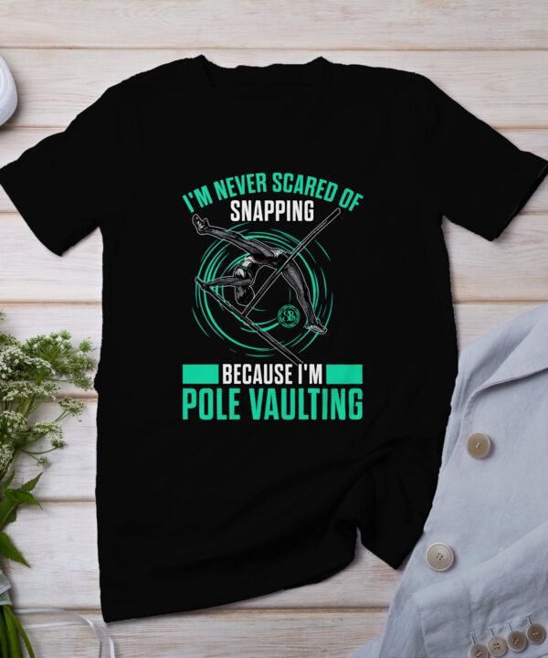Lustiges Pole Vaulting T-Shirt, Geschenk für Sportler, Nie Angst Haben, Leichtathletik Hemd, Turnen Kleidung, Lustiges Fitness Shirt