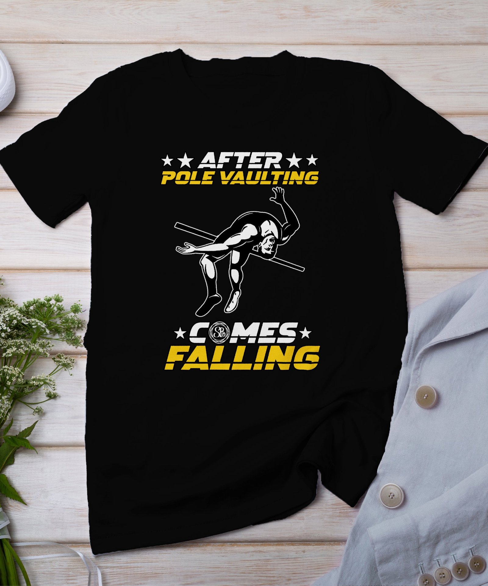 Lustiges Sport T-Shirt, Geschenk für Leichtathletik Fans, Pole Vaulting T-Shirt, humorvolle Sportbekleidung, Spruch T-Shirt, Sport Fan