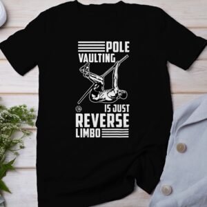 Lustiges Stabhochsprung T-Shirt, Reverse Limbo Shirt, Geschenk für Athleten, Sport Fan Geschenk, Leichtathletik T-Shirt