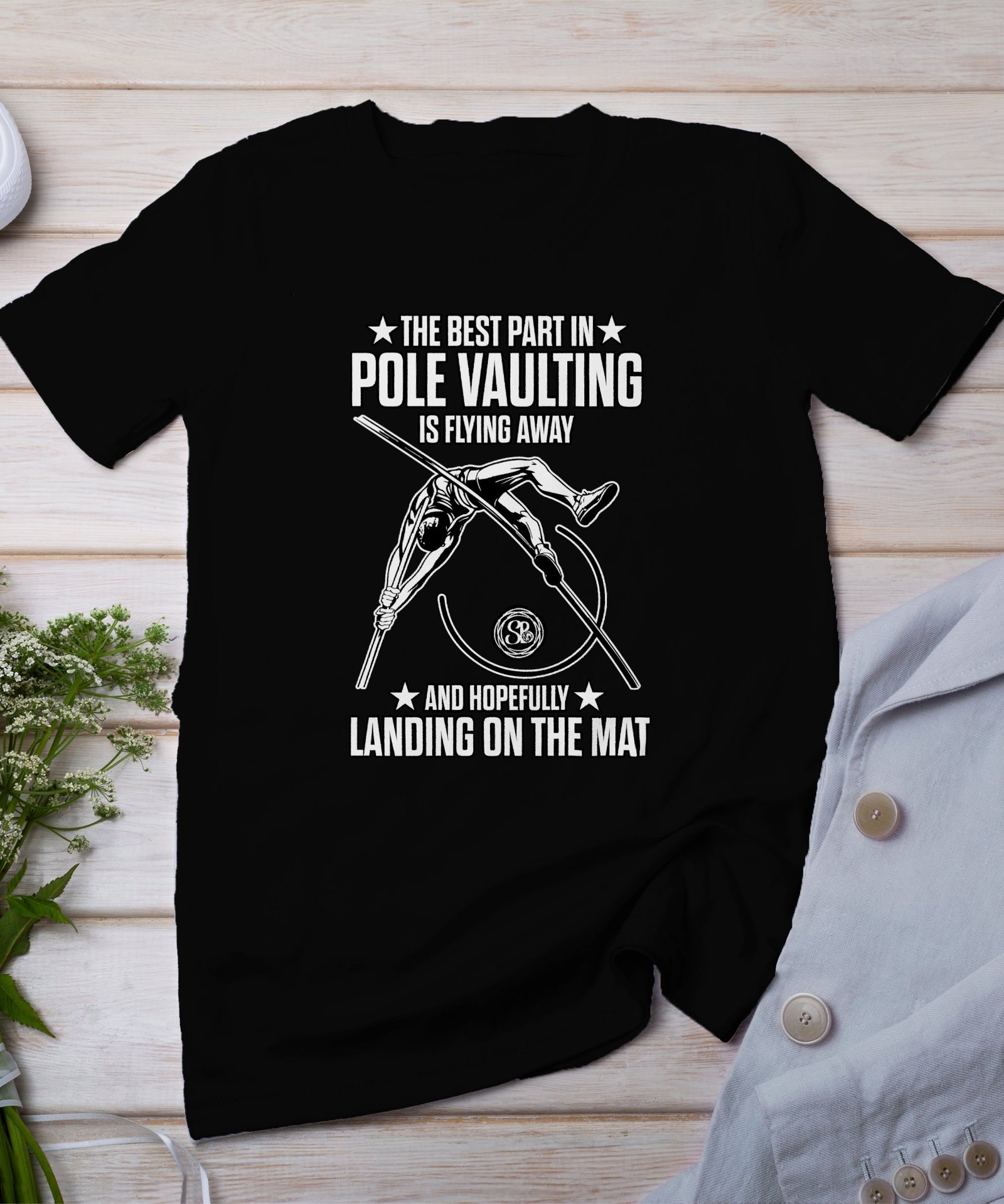 Pole Vaulting TShirt lustige Sportkleidung fuer Pole Vaulter Geschenkideen fuer Sportler laessige Freizeitkleidung