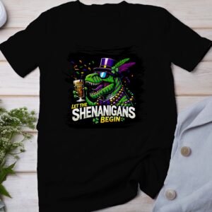 Partyoutfit Dinosaurier T-Shirt Lasse Die Eskapaden Beginnen Karneval Kostümshirt Festival Getränke Mardi Gras Dinosaurier Outfit