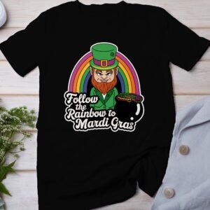 Lustiges St. Patrick's Day und Mardi Gras Shirt, Follow the Rainbow T Shirt, Irischer Kobold Karnevals Shirt, Geschenkidee