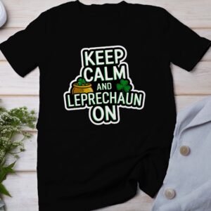 Lustiges Irisches St Patricks Day T-Shirt Halten Sie Ruhe und Kobold weiter Lustiger Kobold Spruch T-Shirt Geschenkidee