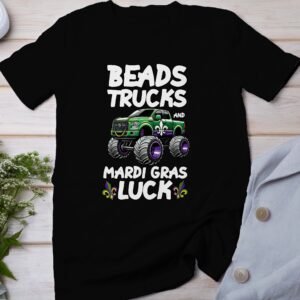 Lustige St. Patrick's Day T-Shirt, Mardi Gras und St. Patrick's Day, Beads Trucks Mardi Gras Luck T-Shirt, perfekte Party Kleidung
