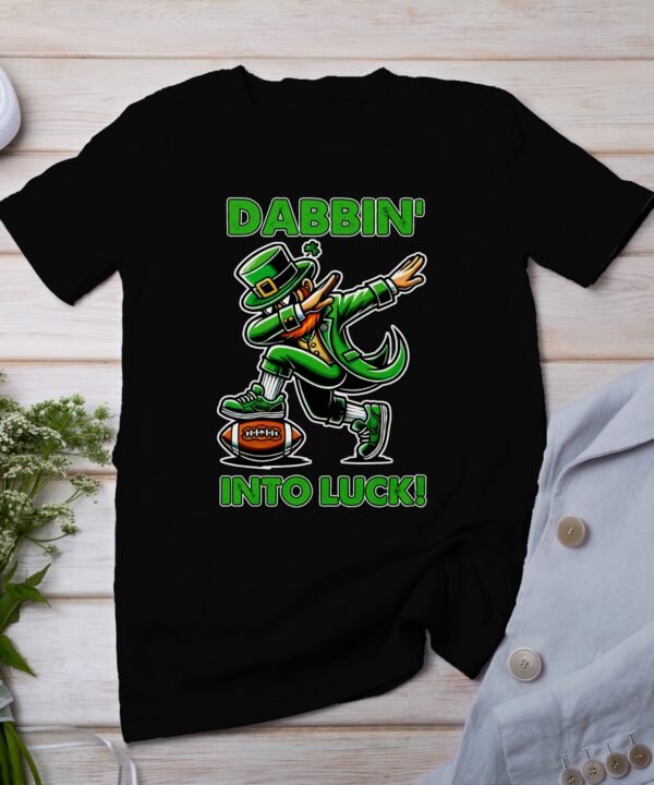 Dabbin' into Luck T-Shirt, St. Patrick's Day Shirt, Irish Leprechaun Shirt, Funny Irish Shirt, Lucky T-Shirt, Holiday Tee