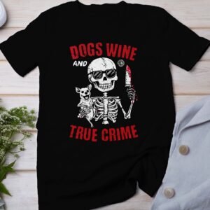 Kriminalfälle True Crime T-Shirt, Wein Horror Geschichten für Krimi Fans Tee, Skelett mit Detektiv Hund Top, Ermittlungen Motiv Shirt