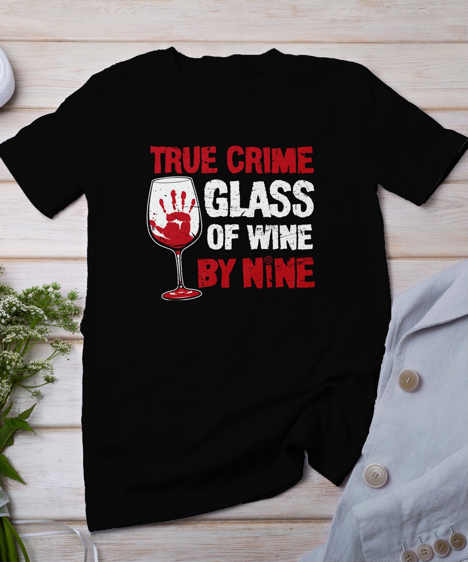 Kriminalfälle True Crime T-Shirt, Wein um 9 Horror Geschichten für Krimi Fans Tee, Rätsellösen Fingerabdruck Top, Ermittlungen Motiv Shirt