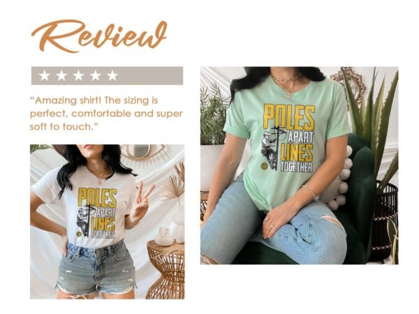 Electric Lineman T-Shirt, Poles Apart Lines Together, Funny Utility Worker Shirt, Lineman Gift, Power Line Worker Tee - Image 9